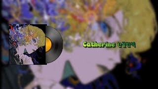 なとり - Catherine [한글번역/가사해석]