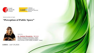 CAAD - Chennai Academy of Architecture & Design - Lecture Series - Ar Helena Szewiola