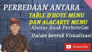 Perbedaan Antara TABLE D'HOTE Dan ALACARTE MENU \\Anak pariwisata wajib tahu!!!!