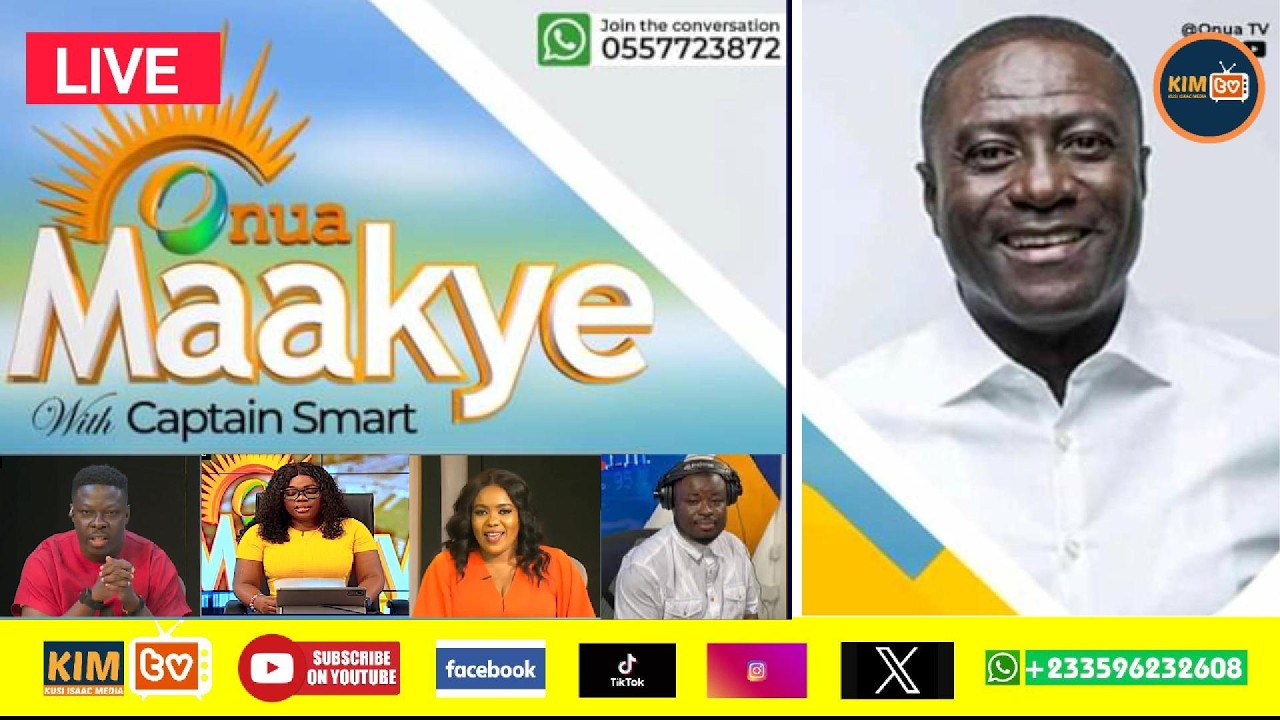 CAPTAIN SMART WITH ONUA MAAKYE   LIVE  ON KUSI ISAAC MEDIA /2/02/2026