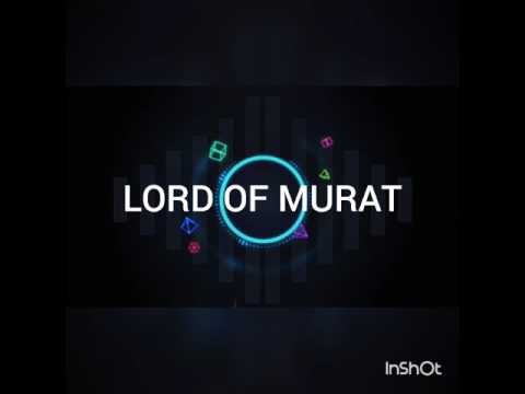 LORD OF MURAT A İNTRO
