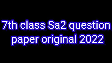 7th class sa2 question paper original#2022 #youtubevideo #viralvideo #question