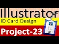 illustrator Tutorial All Tools Function & ID Card design  project-23  by...