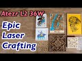 Epic Laser Crafting with Atezr L2 36W Laser Engraver &amp; Cutter