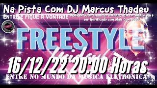 🔥LIVE - DJ MARCUS THADEU ( BAILE EM CASA - Freestyle Remixes )#055  #numark#freestyle🔥