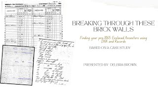 From 1870 to DNA: A 13-Step Process for Tracing Enslaved Ancestors to understand Your DNA Matches.