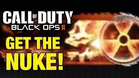 Black Ops 2 Nuke!?!?!?!?! (30-0 FFA)