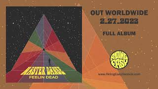 MASTER DANSE - FEELIN' DEAD (FULL ALBUM STREAM)