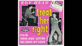 Treat Her Right - Roy Head (1965)