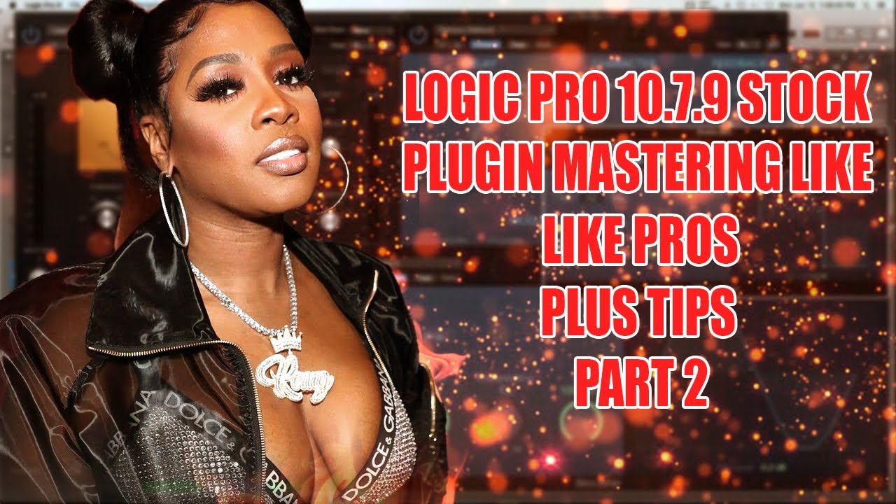 Logic Pro X 10.7.9 Mastering With Stock Plugins for Beginners Plus Some ...