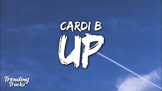 Video thumbnail of "Cardi B - Up (Clean - Lyrics)"
