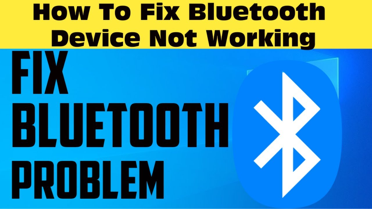 How To FIX Bluetooth Device Not Working On Windows 11 / 10 - YouTube