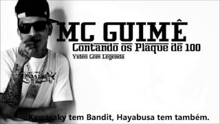 MC GUIME   CONTANDO OS PLAQUE DE 100  COM LETRA LANÇAMENTO 2012