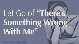 Release the Compulsion to Fix Yourself (Sedona Method and Somatic Letting Go)