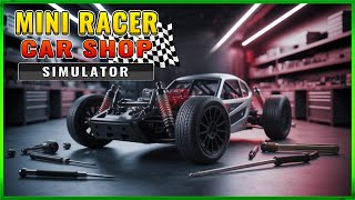 Mini Racer Car Shop Simulator is So Much Fun Building Custom RC Cars - First Look - Episode #3 screenshot 5