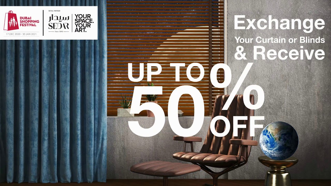Sedar DSF Offer- Exchange your curtains or blinds & get upto 50% off