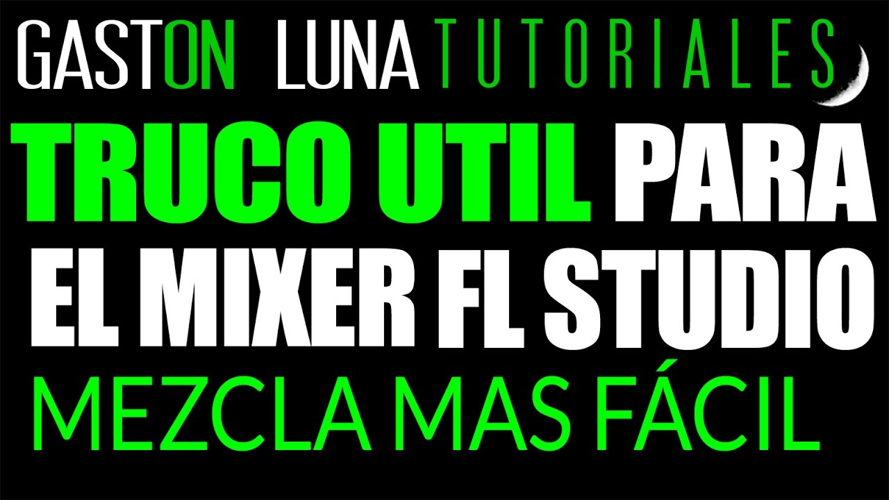 TRUCO PARA EL MIXER FL STUDIO – Crear Submezclas Agrupar Canales