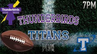 Bellevue West Thunderbirds vs Papillion La-Vista South Titans High School Varsity Football 9/25/2026
