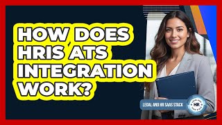How Does HRIS ATS Integration Work?