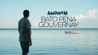 Anonym - Bato Pena Gouvernay Official Hd Music Video