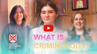 What is Criminology? Students explain.