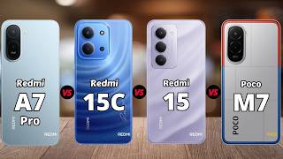 Redmi A7 Pro vs Redmi 15C vs Redmi 15 vs Poco M7
