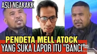 NIAT TANGGAPI DONDY TAN, PDT MELL ATOCK MALAH BLUNDER