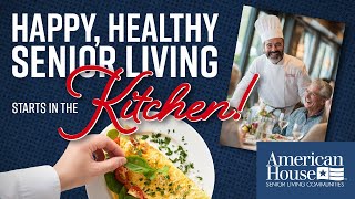 National Healthcare Foodservice Workers Week - Happy, healthy senior living starts in the kitchen!