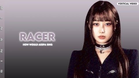 {LAYOUT TEST} HOW WOULD AESPA SING RACER ( ITZY ) | vertical video