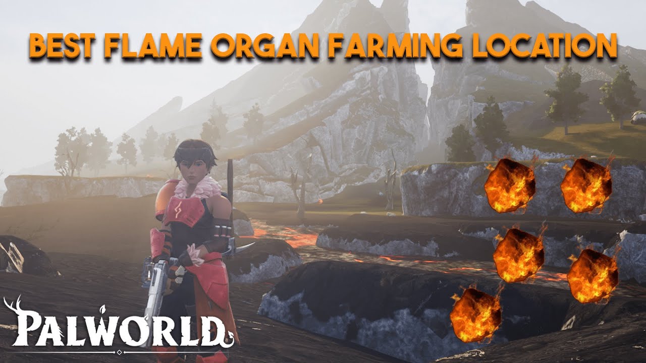 Best Flame Organ Farming Location Palworld YouTube