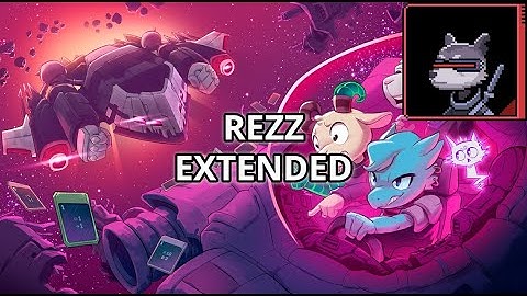Rezz Extended - Cobalt Core OST