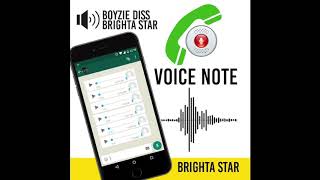 Brighta Star Responded To Boyzie Diss Musically