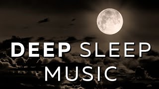30 Min Deep Sleep Music Uninterrupted Rest