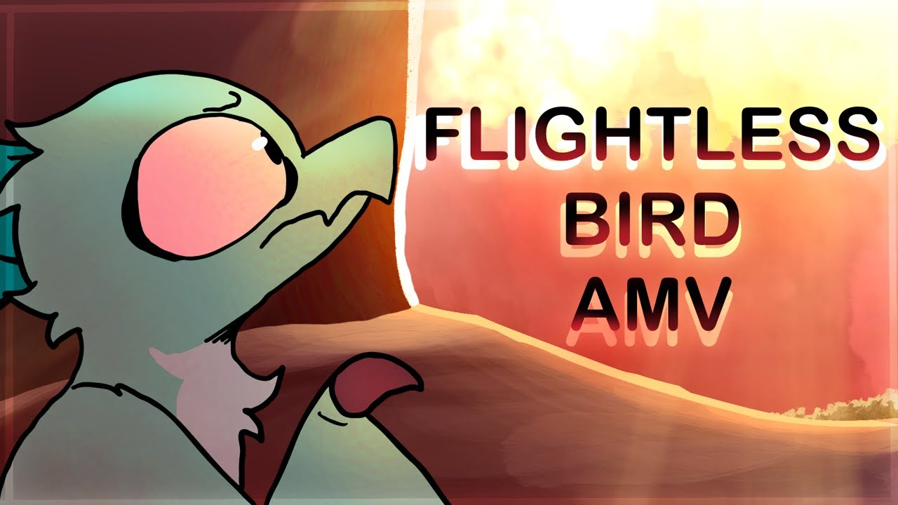 Flightless Bird Short Amv/animation meme