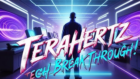 Terahertz Technology Breakthrough! Ultra-Fast Detection & Future Applications