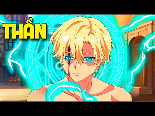 ALL IN ONE | 17 Tuổi Được Ban Sức Mạnh Huỷ Diệt Địa Cầu | Tóm Tắt Anime | Review Anime class=