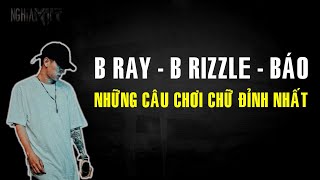 B RAY CHƠI CHỮ ĐỈNH TỚI MỨC NÀO? | Con quái vật 