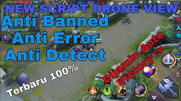 Script Drone View Mobile Legends - Terbaru 100%