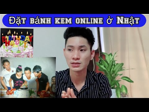 Đặt bánh sinh nhật online ở Nhật Đơn giản | cuộc sống Nhật Bản | Nhân Nguyễn Official | Foci