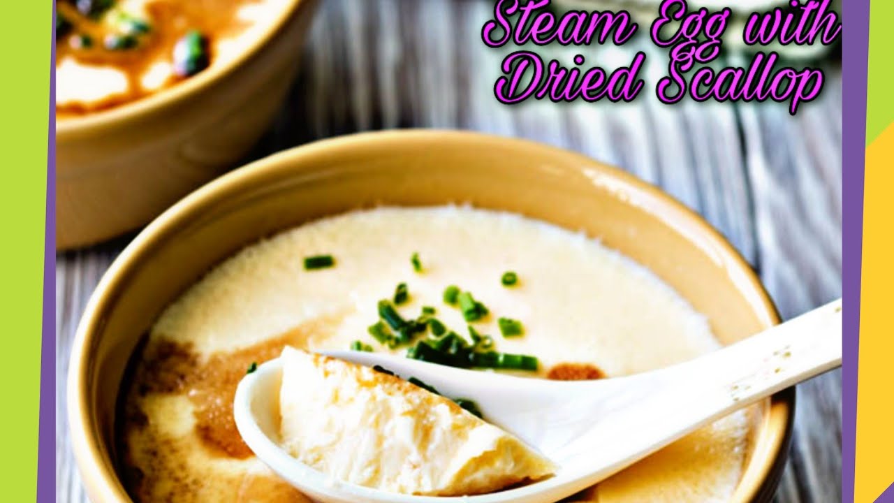 Steamed Egg with Dried Scallop. Super Easy and Affordable YouTube