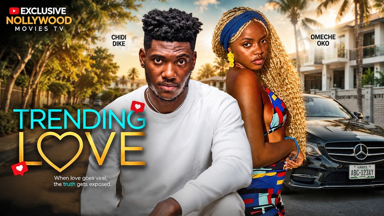 trending-love-latest-nigerian-full-movies-2026-chidi-dike-omeche
