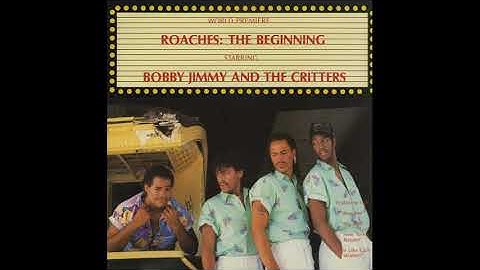 Bobby Jimmy And The Critters - Roaches (Album Version)