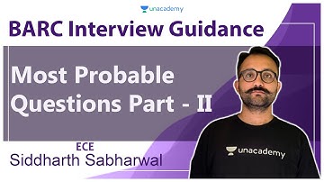 BARC Interview Guidance | Most Probable Questions Part - II | ECE | Siddharth Sabharwal