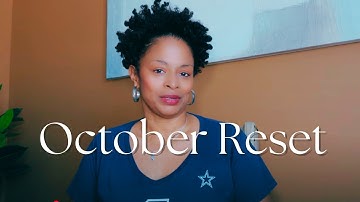 New month. New Mindset - Reset Goals & Energy this October