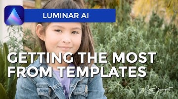 Getting The Most From Templates - Luminar AI (Pre-Release)