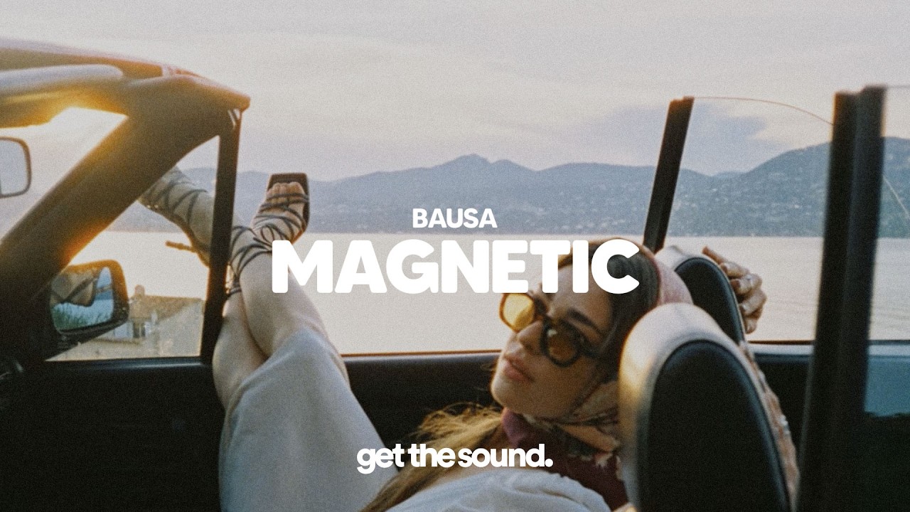 Bausa - Magnetic