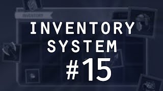Improvements And Fixes - Items & Inventory In Unity Pt.15