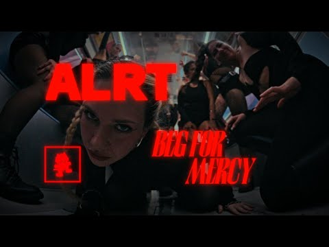 ALRT Beg For Mercy Official Video 