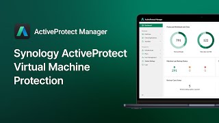 ActiveProtect: Virtual Machine Protection | Synology