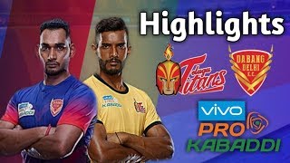 Dabang Delhi vs Telugu Titans full match highlights | vivo pro kabaddi 2019